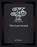 Ys IX Prequel - The Lost Sword